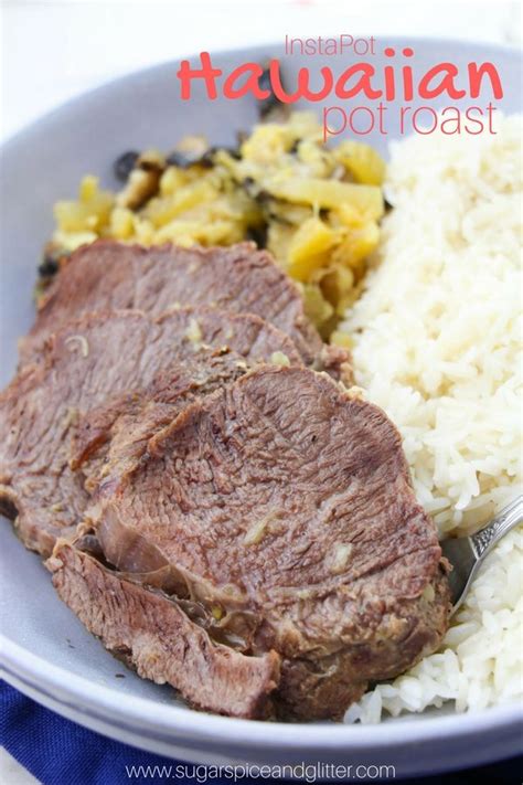 Hereford beef is incredibly versatile; IP Hawaiian Pot Roast ⋆ Sugar, Spice and Glitter | Pot ...