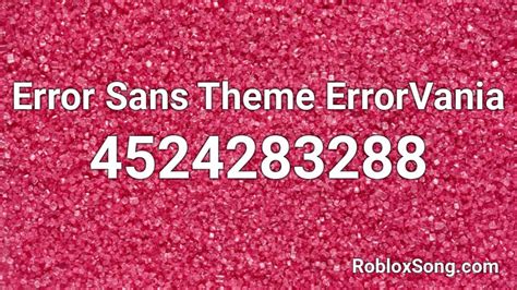 Error Sans Theme Errorvania Roblox Id Roblox Music Codes