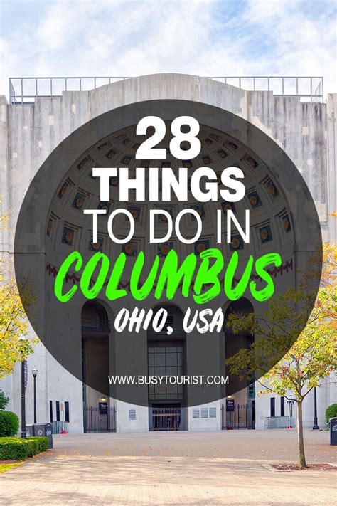 28 Best And Fun Things To Do In Columbus Ohio Ohio Travel North