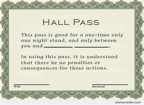 Ultimate Hall Pass By Ben Meme Center