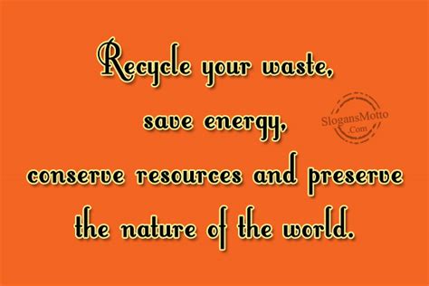 80 Catchy And Unique Slogans For Recycle Reduce And Reuse Slogans Buddy
