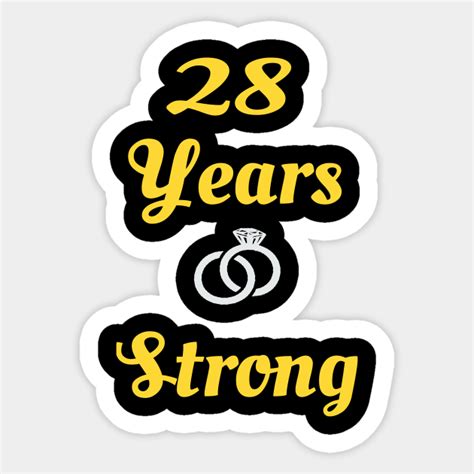 28 Years Wedding Anniversary Anniversary Ts Sticker Teepublic