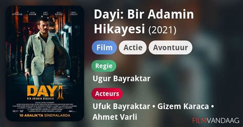 Dayi Bir Adamin Hikayesi Film 2021 FilmVandaag Nl