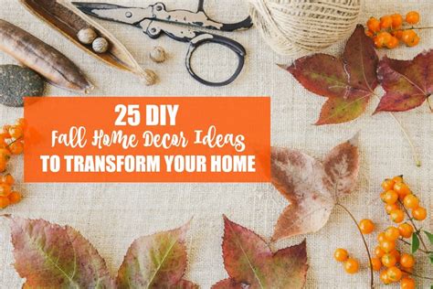 25 Diy Fall Home Decor Ideas To Transform Your Home Mom