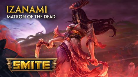 Who is older god or death? SMITE - God Reveal - Izanami, Matron of the Dead - YouTube