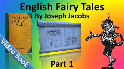 Part 1 English Fairy Tales Audiobook By Joseph Jacobs Chs 1 17
