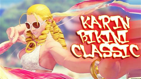 Street Fighter V Pc Mods Karin Bikini Classic Youtube