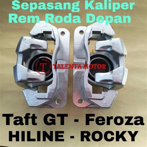 Jual SEPASANG CALIPER REM DEPAN KANAN DAN KIRI TAFT F70 GT HILINE ROCKY