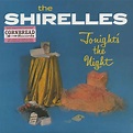 The Shirelles LP: Tonight's The Night (LP, 180g Vinyl) - Bear Family ...