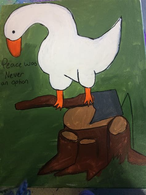I Was In Art Class And Made The Goose Meme Spent 3 Hours But Regret