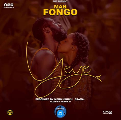 Audio L Man Fongo Yeye L Download Dj Kibinyo