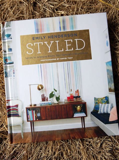 Hgtv Star Emily Hendersons Wonderful New Styled Book Avail At Junk