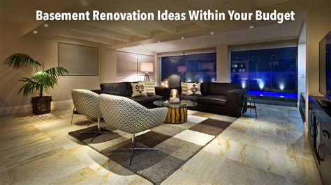 Basement Renovation Ideas Within Your Budget The Pinnacle List