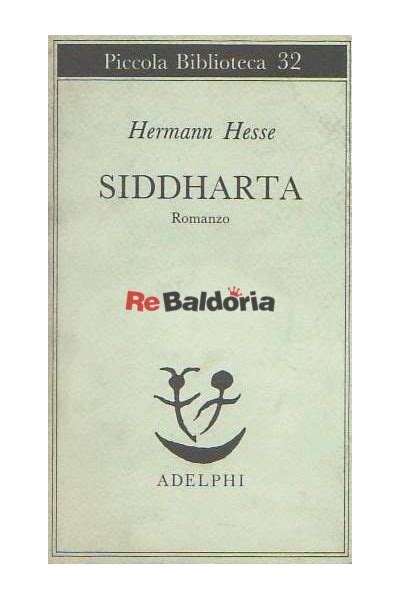 1993'te istanbul'da pasengers adıyla kuruldu. Siddharta - Hermann Hesse - Adelphi - Libreria Re Baldoria