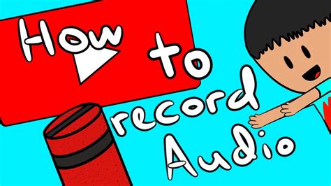 How To Record Audio For Youtube Youtube