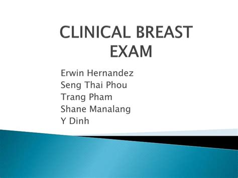 Ppt Clinical Breast Exam Powerpoint Presentation Free Download Id
