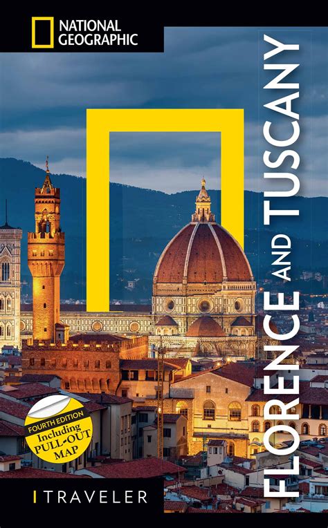 National Geographic Traveler Florence And Tuscany 4th Edition By