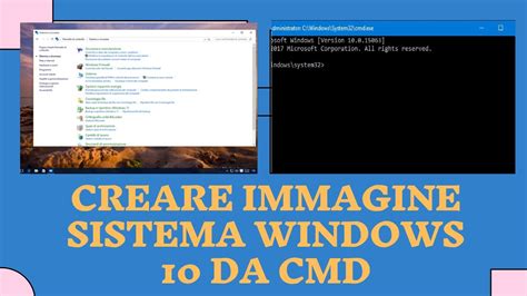 Creare Immagine Sistema Tramite Il Cmd Di Windows 10 Youtube