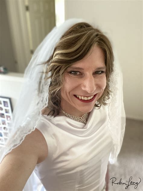 Crossdresser Brides On Tumblr Stunning Tgirl Bride Robin Lang From Tacoma Washington 🇺🇸 Look