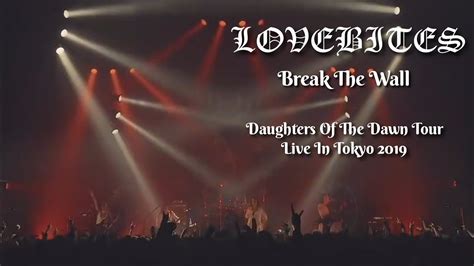 Lovebites Break The Wall With Lyrics Daughters Of The Dawn Tour