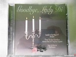 Płyty CD-In Memory of Lady Diana Spencer"Goodbye Lady Di" Żory ...