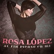Rosa López estrena el videoclip del single ‘Al fin pienso en mi’ | Popelera