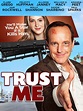 Trust Me - Movie Reviews