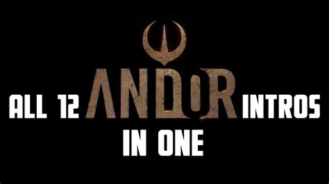 Andor 12 Title Screens Combined Youtube