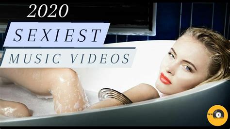 Top 10 Sexiest Music Videos Of 2020 Youtube