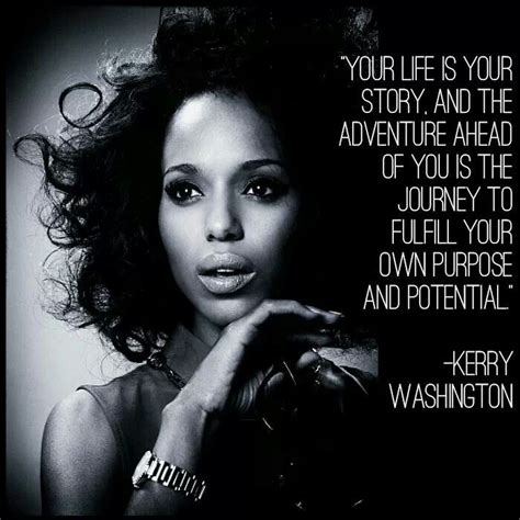 Quotes from the news wire: KERRY-WASHINGTON-QUOTES, relatable quotes, motivational ...