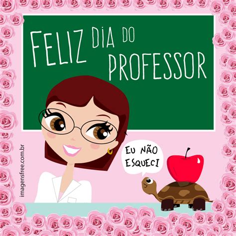 Feliz Dia Do Professor