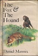 The Fox and the Hound by Daniel Mannix - AbeBooks