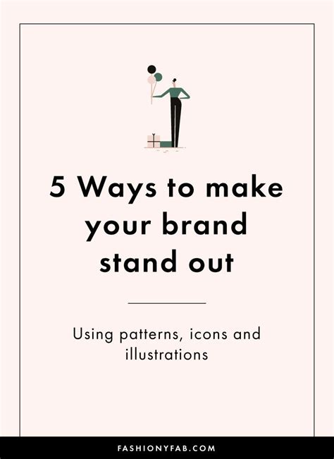 5 Ways To Make Your Brand Stand Out Branding Website Design Business