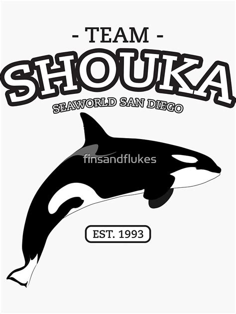 Team Shamu Shouka Sticker For Sale By Finsandflukes Redbubble