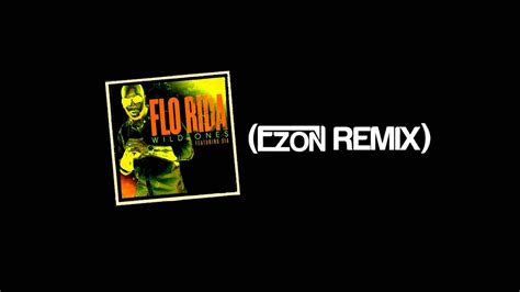 Flo Rida Ft Sia Wild Ones Ezon Radio Edit Youtube