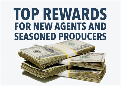 Top Rewards For New Agents And Seasoned Producers