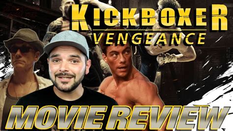 Vengeance 2016 stream in full hd online, with english subtitle, free to play. Kickboxer: Vengeance | Movie Review - YouTube
