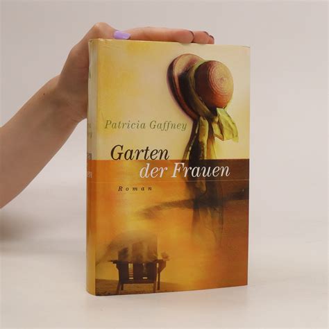Garten Der Frauen Patricia Gaffney Knihobot Cz