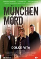 München Mord - Dolce Vita, TV-Film (Reihe), Krimi, 2020-2021 | Crew United