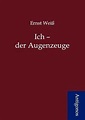 Ich - der Augenzeuge, Ernst Weiss | 9783954721535 | Boeken | bol.com