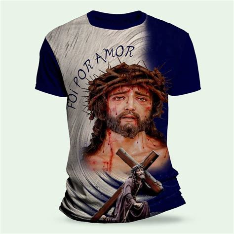 Camiseta Religiosa Católica Foi Por Amor Camisetas KayrÓs