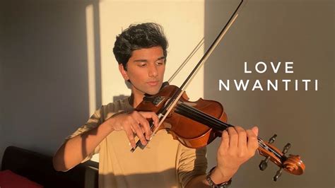 Love Nwantiti Dramatic Violin Version Youtube