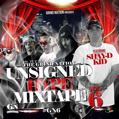The Grind Nation Unsigned Hype Mixtape Vol 6 By Various Artist Listen