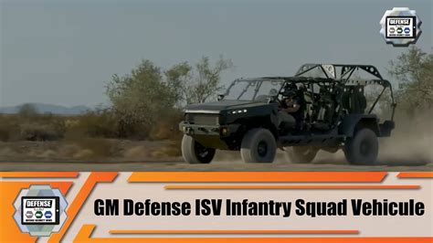 Review Gm Defense Interview About Isv Infantry Squad Vehicles Colorado