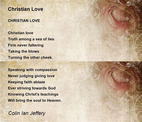 Christian Love Christian Love Poem By Colin Ian Jeffery