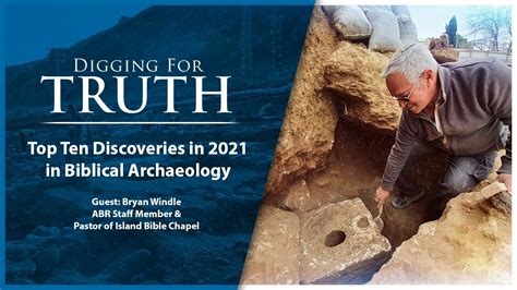 Top Ten Discoveries In 2021 In Biblical Archaeology Digging For Truth