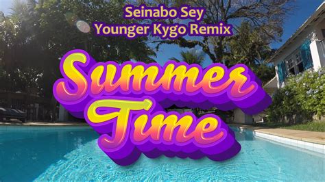 Seinabo Sey Younger Kygo Remix High Quality Summer Time Youtube