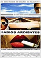 Labios ardientes - Película 1990 - SensaCine.com