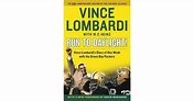 Run to Daylight!: Vince Lombardi's Diary of One Week with the Green Bay ...