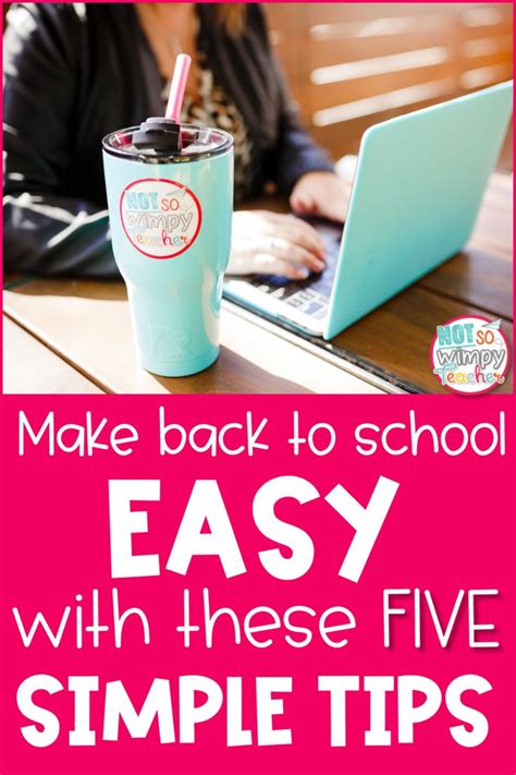 Make Back To School Easy With These 5 Simple Tips In 2022 Back To